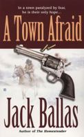 A Town Afraid 0425212556 Book Cover