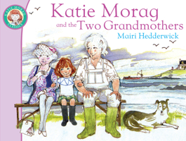 Katie Morag and the Two Grandmothers (Red Fox Picture Books) 1849410860 Book Cover