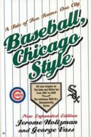 Baseball, Chicago Style, Revised Edition 1566252334 Book Cover