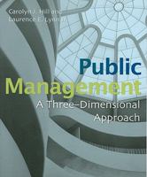 Public Management: A Three-Dimensional Approach 0872893480 Book Cover