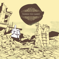 Things You Carry 1937541002 Book Cover