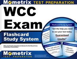 WCC Exam Flashcard Study System: WCC Test Practice Questions & Review for the Wound Care Certification Examination 1614037612 Book Cover