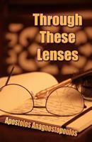 Through These Lenses 0615782256 Book Cover