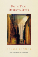 Faith That Dares To Speak 0814665896 Book Cover