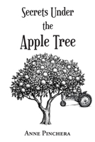 Secrets Under the Apple Tree 1685175473 Book Cover