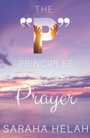 The P Principles of Prayer B088SSMNZX Book Cover