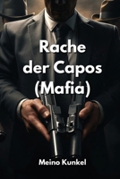 Rache der Capos (Mafia) (German Edition) 9970456091 Book Cover