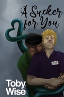 A Sucker for You B08ZW85KZ8 Book Cover