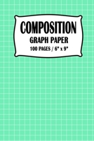 Composition Graph Paper Notebook: Seafoam Green Cover 100 pages 6 x 9 inch 1712307363 Book Cover