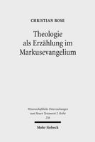 Theologie ALS Erzahlung Im Markusevangelium: Eine Narratologisch-Rezeptionsasthetische Studie Zu Mk 1,1-15 3161495128 Book Cover