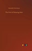 The Port of Missing Men 1517702356 Book Cover