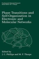 Phase Transitions and Self-Organization in Electronic and Molecular Networks (Fundamental Materials Research) 1475787022 Book Cover