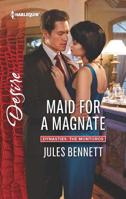 Maid for a Magnate 0373734107 Book Cover