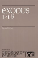 Exodus 1-18 (Forms of the Old Testament Literature) 0802805922 Book Cover