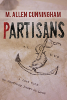 Partisans: A Lost Work by Geoffrey Peerson Leed 0989302342 Book Cover