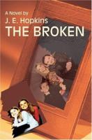 The Broken 1460942116 Book Cover