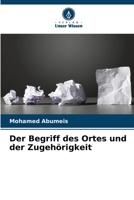 Der Begriff des Ortes und der Zugehörigkeit (German Edition) 6207672542 Book Cover