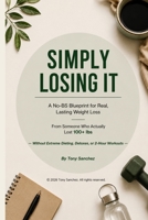 Simply losing it B0H565B9CF Book Cover