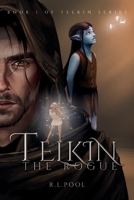 Telkin, The Rogue: Book 1 of "Telkin" Series 1959623680 Book Cover