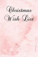 Christmas Wish List 1979185549 Book Cover