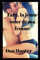 Zara, la jeune sœur de ma femme B0BGQM5JDJ Book Cover