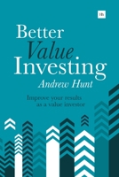 Better Value Investing: Improve Your Results as a Value Investor 0857194747 Book Cover