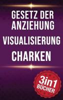 Gesetz der Anziehung | Visualisierung | Charken: Wünsche manifestieren mit der Kraft der Gedanken 1792044771 Book Cover