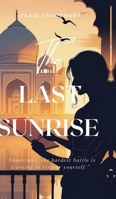 The Last Sunrise B0FLZ46155 Book Cover