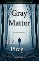 Gray Matter B088B5389Z Book Cover