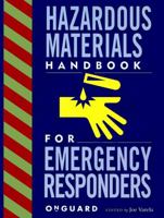 Hazardous Materials: Handbook for Emergency Responders (Industrial Health & Safety) 047128713X Book Cover