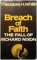 Breach of Faith: The Fall of Richard Nixon 0440307805 Book Cover