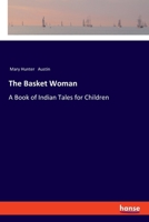 The Basket Woman; a Book of Indian Tales for Children 3337555039 Book Cover