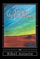 Angel Metatarsus 1478331135 Book Cover