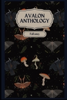 Avalon Anthology: Fall 2023 B0CLDCCPSY Book Cover