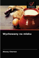 Wychowany na mleku 6203597775 Book Cover