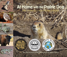 At Home with the Prairie Dog: The Story of a Keystone Species 197003906X Book Cover