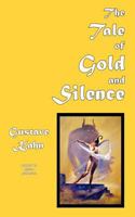 The Tale of Gold and Silence 1612270638 Book Cover