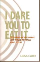 I Dare You to Eat It 057800187X Book Cover