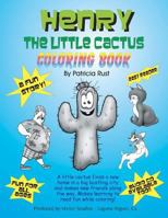 Henry the Little Cactus Coloring Book 1475017901 Book Cover