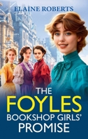 The Foyles Bookshop Girls' Promise 1805497103 Book Cover