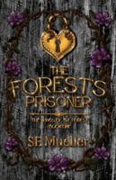 The Forest’s Prisoner (The Wings of the Forest) B0FX9CNWC5 Book Cover
