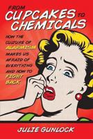 Cupcakes to Chemicals 0615906907 Book Cover