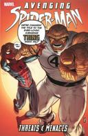Avenging Spider-Man: Threats & Menaces 0785165738 Book Cover