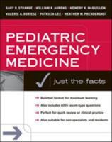 Pediatric Emergency Medicine: Just the Facts 0071400869 Book Cover