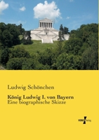 K Nig Ludwig I Von Bayern 3957386276 Book Cover