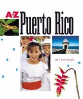 Puerto Rico (A to Z (Children's Press)) 0516236563 Book Cover