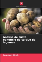 Análise de custo-benefício do cultivo de legumes 6205332493 Book Cover
