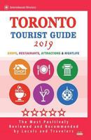 Toronto Tourist Guide 2019: Shops, Restaurants, Attractions & Nightlife in Toronto, Canada (City Tourist Guide 2019) 1721827013 Book Cover