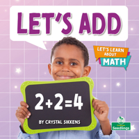 Let's Add (Let's Learn About Math) 1039873316 Book Cover