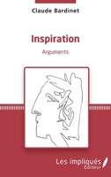 Inspiration: Arguments (French Edition) 2343230358 Book Cover